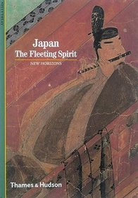 Japan: The Fleeting Spirit (New Horizons)
