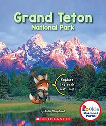 Grand Teton National Park (Rookie National Parks (Paper))