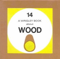 Wood (Wrigley Books)