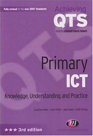 Primary ICT: Knowledge, Understanding and Practice (Achieving Qts)