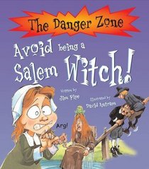 Avoid Being a Salem Witch! (Danger Zone)