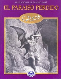 Paraiso Perdido, El - Ilustraciones de Dore (Spanish Edition)