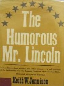 The Humorous Mr. Lincoln