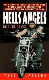 Hells Angels: Into the Abyss