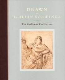 Drawn to Italian Drawings: The Goldman Collection (Art Institute of Chicago)