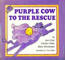 Purple Cow to the Rescue