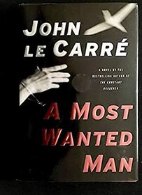 Most Wanted Man, A (Signed and Slipcased Edition)