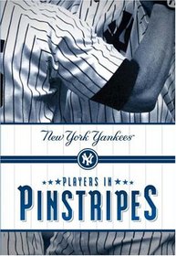 Players in Pinstripes : New York Yankees