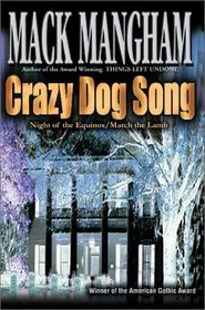 Crazy Dog Song: Night of the Equinox/March the Lamb