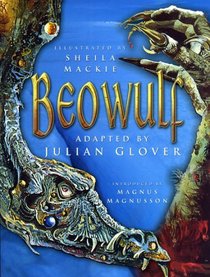 Beowulf: An Adaptation by Julian Glover of the Verse Translations of Michael Alexander and Edwin Morgan (Pocket Classics and Other Literature)