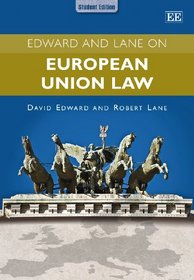 Edward and Lane on European Union Law