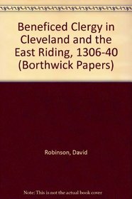 Beneficed Clergy in Cleveland and the East Riding, 1306-1340 (Coole Edition of Lady Gregory's Works; V. 11)