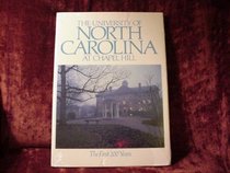 The University of North Carolina at Chapel Hill: The First 200 Years.