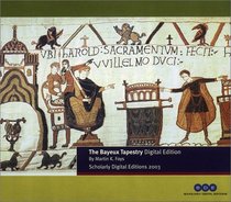 The Bayeux Tapestry on CD-Rom: Individual Licence (Scholarly Digital Editions)