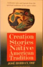 Creation Stories of the Native American Traditions