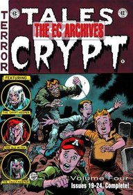 The EC Archives: Tales From The Crypt Volume 4 (v. 4)