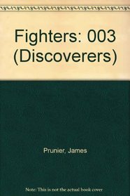 History of Aviation: Fighter (Discoverers)
