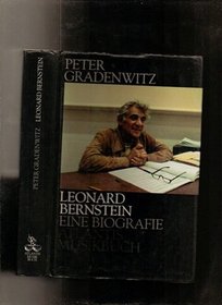 Leonard Bernstein: Unendliche Vielfalt eines Musikers (German Edition)