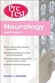 Neurology PreTest Self-Assessment And Review, Eighth Edition (PreTest Clinical Medicine)