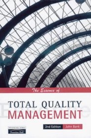 The Essence of TQM (2nd Edition)