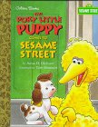 The Poky Little Puppy Comes to Sesame Street (Little Golden Storybook)