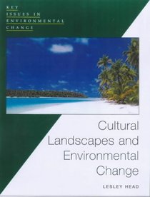Cultural Landscapes and Environmental Changes (Key Issues in Environmental Change)