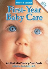 First Year Baby Care : Revised Edition