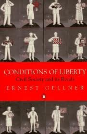 Conditions of Liberty : Civil Society and Its Rivals