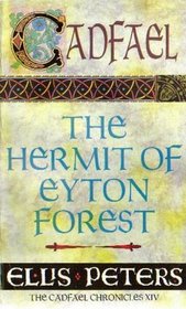 The Hermit of Eyton Forest (Chronicles of Brother Cadfael, Bk 14)