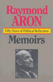 Memoirs: Fifty Years of Political Reflection