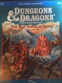 War Rafts of Kron (Dungeons & Dragons Module X7)