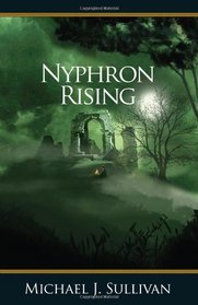 Nyphron Rising: The Riyria Revelations (Volume 3)