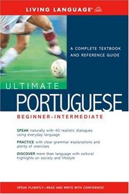 Ultimate Portuguese Beginner-Intermediate (Book) (LL(R) Ultimate Basic-Intermed)