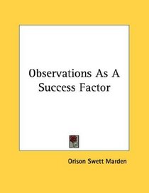 Observations As A Success Factor