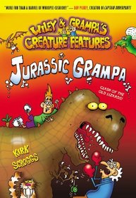Jurassic Grampa (Turtleback School & Library Binding Edition) (Wiley & Grampa's Creature Features)
