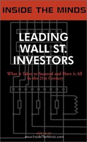 Inside the Minds: Leading Wall Street Investors - Senior Investment Advisors from Merrill Lynch, Bank of America, Montgomery Asset Management & More on ... in a Down Economy (Inside the Minds)