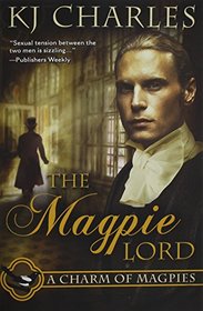 The Magpie Lord (Charm of Magpies, Bk 1)