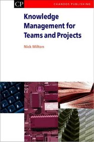 Knowledge Management for Teams and Projects (Knowledge Management)