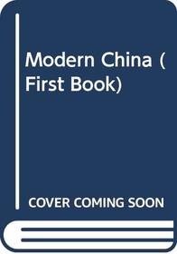 Modern China (First Books)