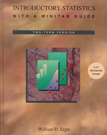 Introductory Statistics - With a Minitab Guide - 2 Term Version