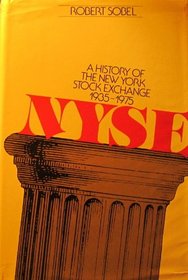 N.Y.S.E: A history of the New York Stock Exchange, 1935-1975