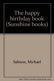 The happy birthday book (Sunshine books)