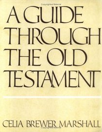 A Guide Through the Old Testament