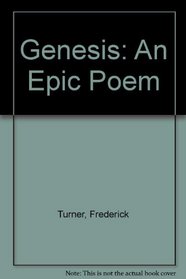 Genesis: An Epic Poem