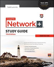 CompTIA Network+ Study Guide: Exam N10-006 (Comptia Network + Study Guide Authorized Courseware)