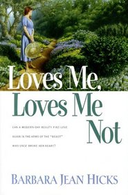 Loves Me, Loves Me Not (Once Upon a Dream, Bk 3)