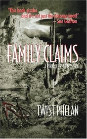 Family Claims (Pinnacle Peak Mysteries)