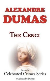 The Cenci (From Celebrated Crimes)