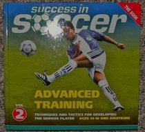 Success in Soccer: Advanced Training