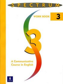 Spectrum: A Communicative Course in English-Level Three
